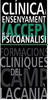 ACCEP i Formacions Clíniques del Camp Lacanià - Psicoanàlisi i clínica
